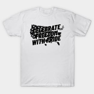 Celebrate Freedom with pride 4th of July Celebration T shirt T-Shirt